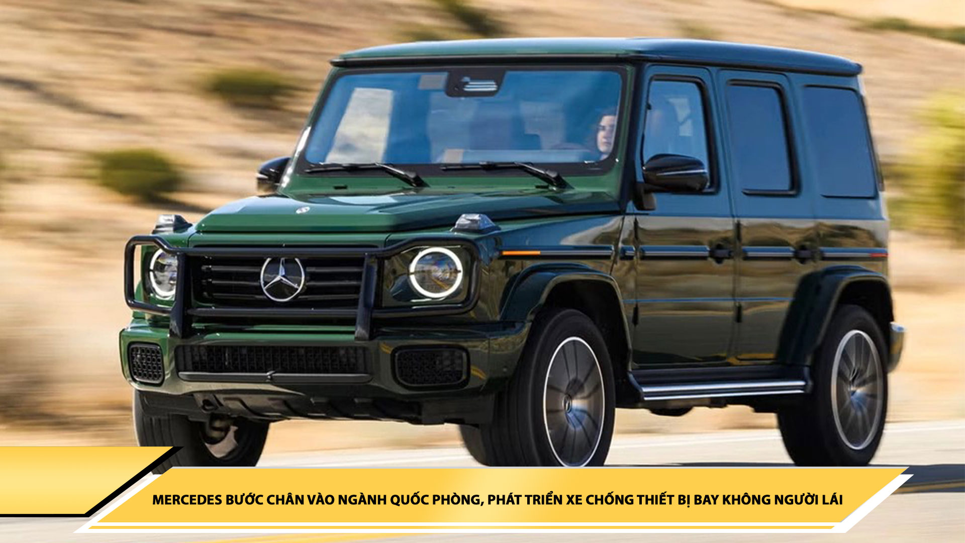 Mercedes bước chân vào ngành quốc phòng, phát triển xe chống thiết bị bay không người lái